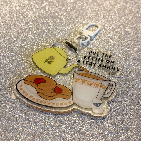 Put The Kettle On And Stay A While Keychain
