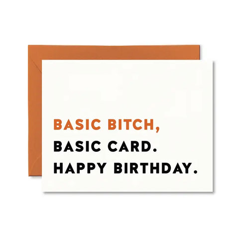 Basic Bitch Birthday Card