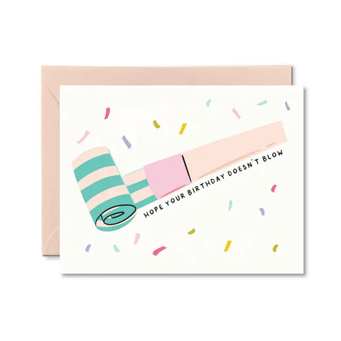 Hope Your Birthday Doesn't Blow Card