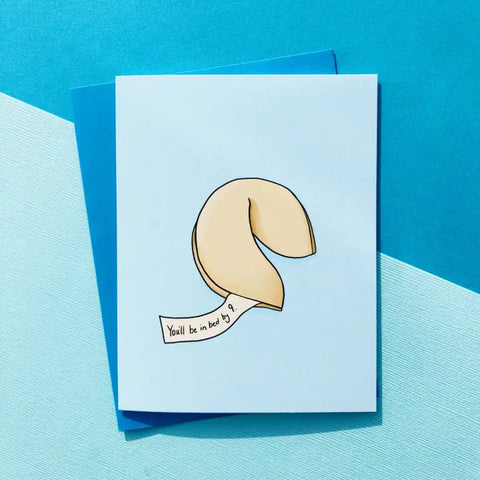 You'll Be In Bed By 9 Card