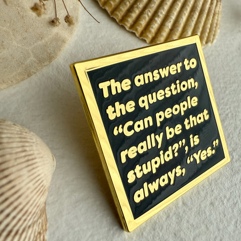 Universal Truth Enamel Pin