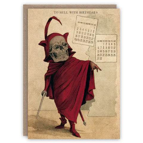 To Hell With Birthdays Card