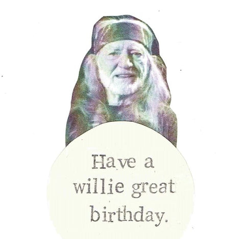 Willie Great Birthday Card