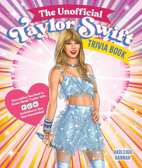 Unoffical Taylor Swift Trivia Book