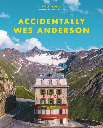 Accidentally Wes Anderson Book