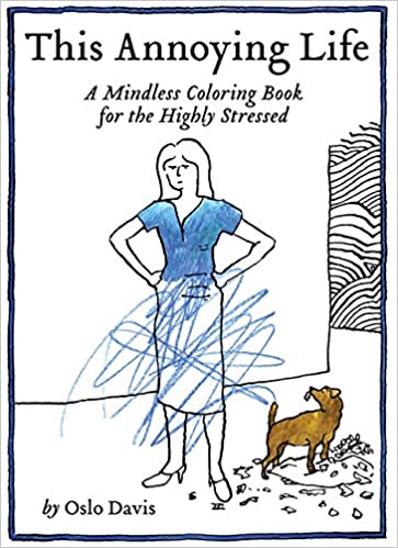 This Annoying Life - Colouring Book