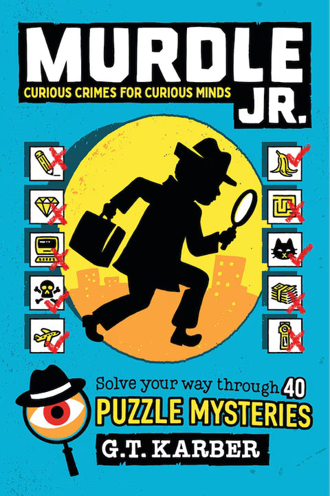 Murdle Jr: Curious Crimes for Curious Minds