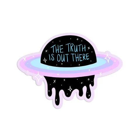 The Truth Is Out There Sticker
