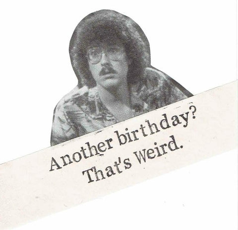 Weird Al Birthday Card