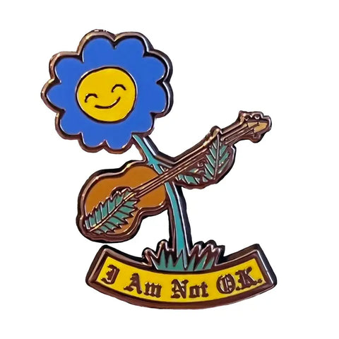 I Am Not Okay Pin