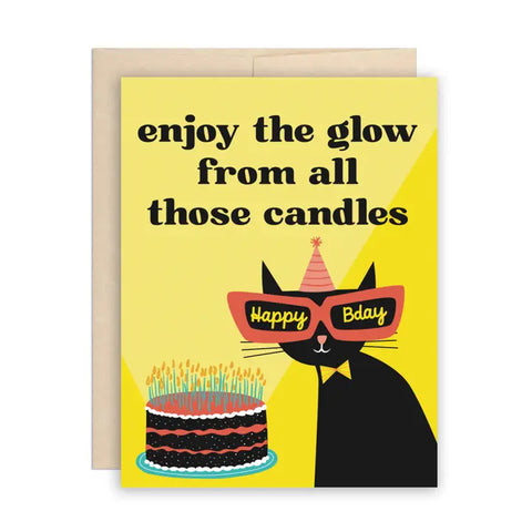Enjoy The Glow Birthday Card