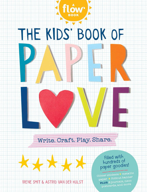 The Kids' Book Of Paper Love