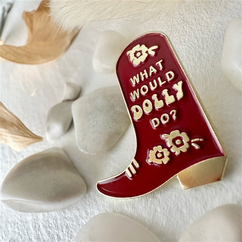 What Would Dolly Do? Enamel Pin