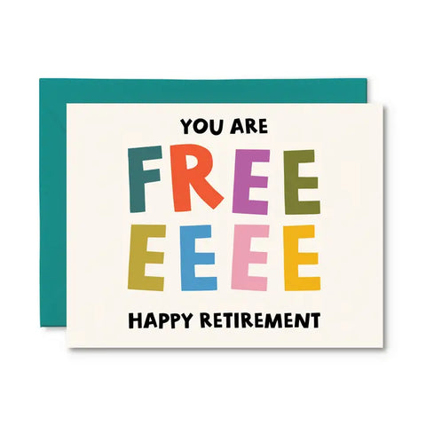 You are Free Retirement Card