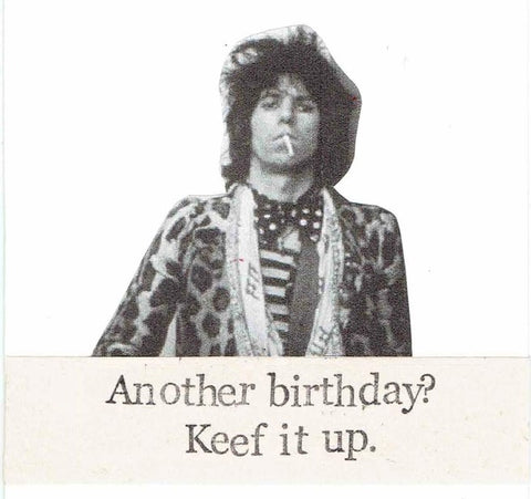 Keef It Up Birthday Card