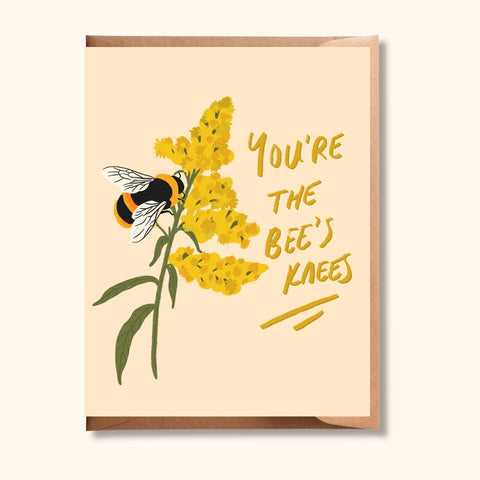 You're the Bees Knees Card
