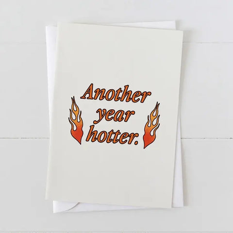 Another Year Hotter Card