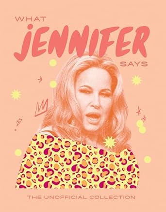 What Jennifer Says