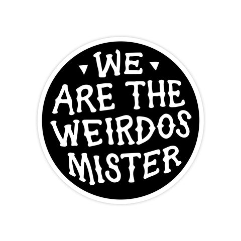 We Are The Weirdos