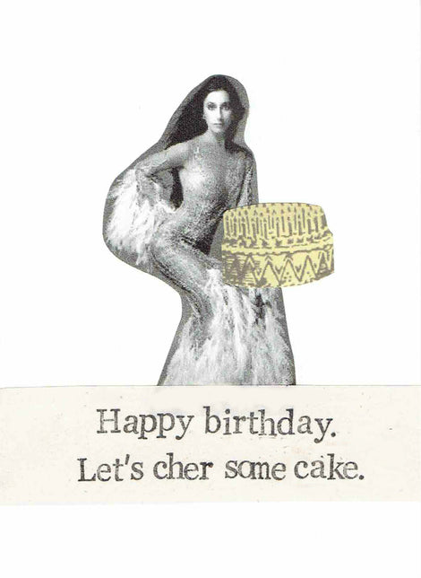 Cher Some Cake Card