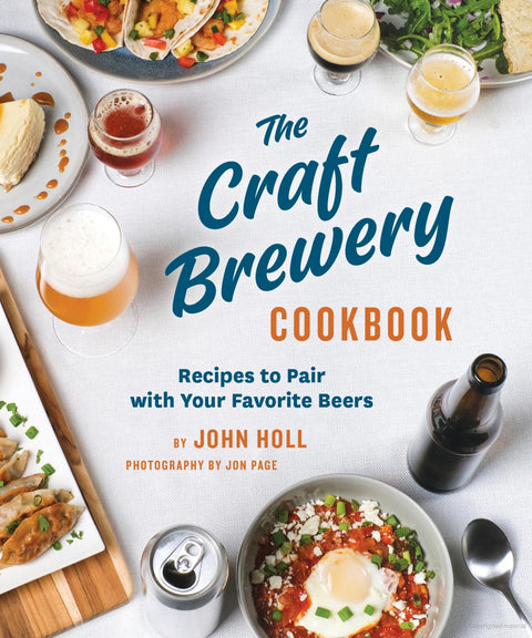 The Craft Brewery Cookbook